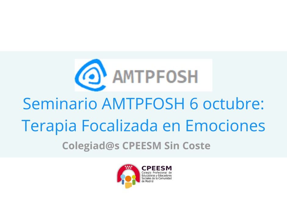 Seminario AMTPFOSH: Terapia Focalizada en Emociones
