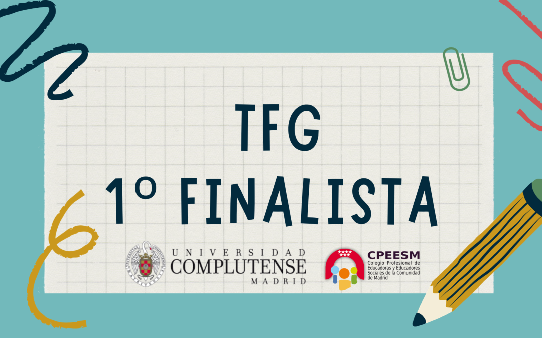 1º FINALISTA PREMIOS TFG EDUCACION SOCIAL