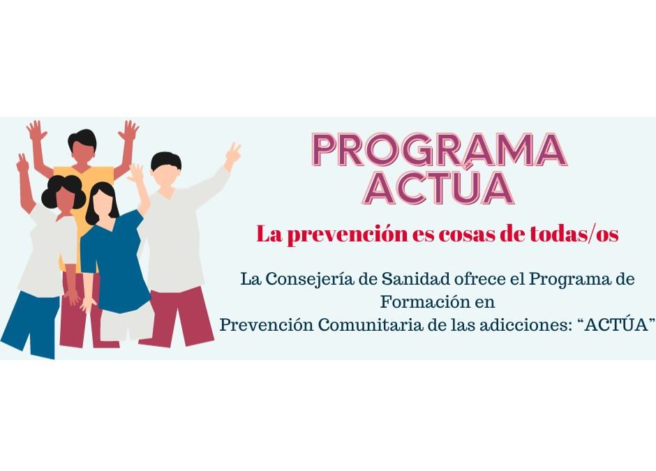 Programa de Formación en Prevención Comunitaria de adicciones “ACTÚA”
