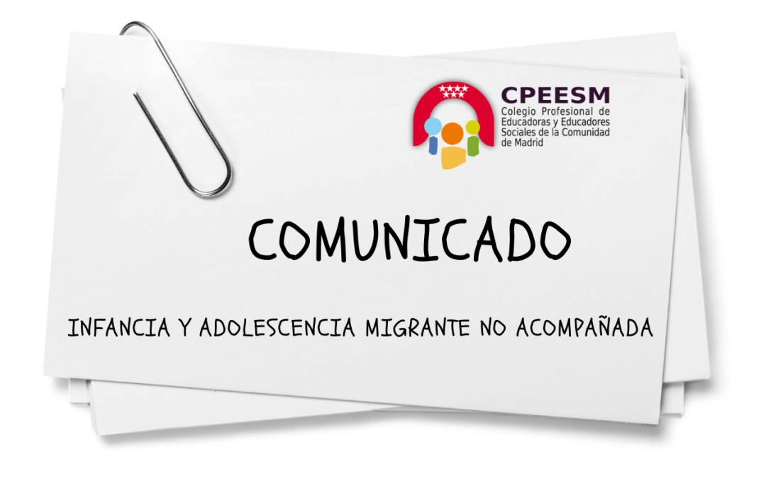 COMUNICADO CPEESM INFANCIA Y ADOLESCENCIA MIGRANTE NO ACOMPAÑADA