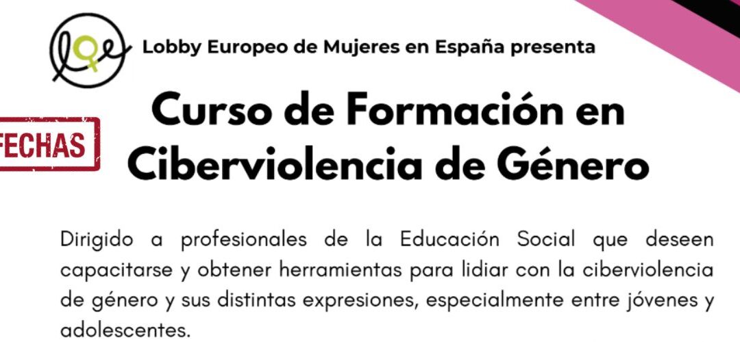 CURSO EN CIBERVIOLENCIA DE GÉNERO PARA EDUCADORAS/ES SOCIALES