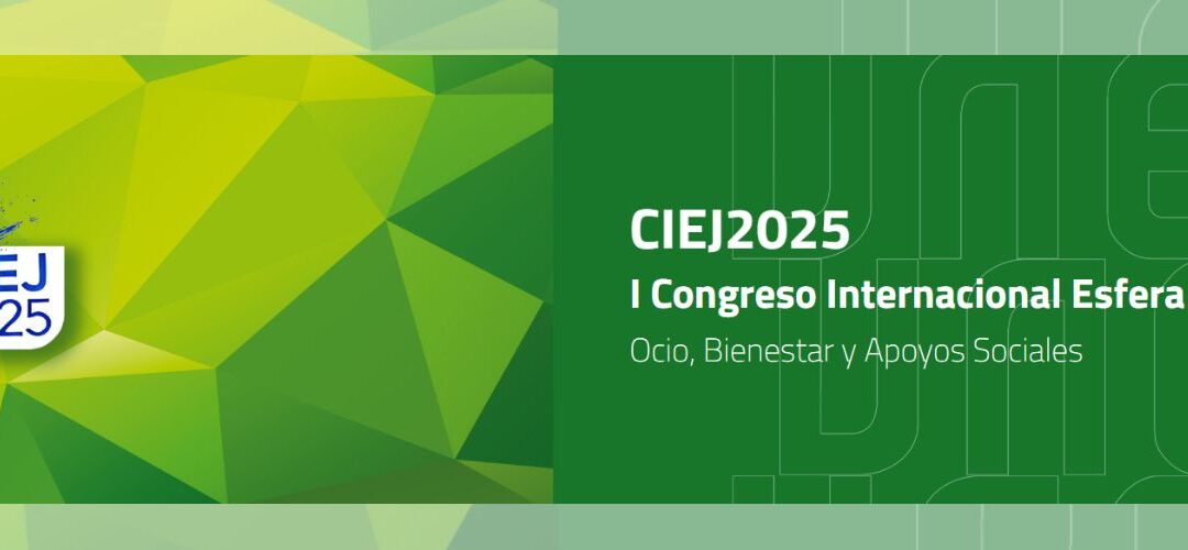 I Congreso Internacional Esfera Joven: Ocio, bienestar y apoyos sociales