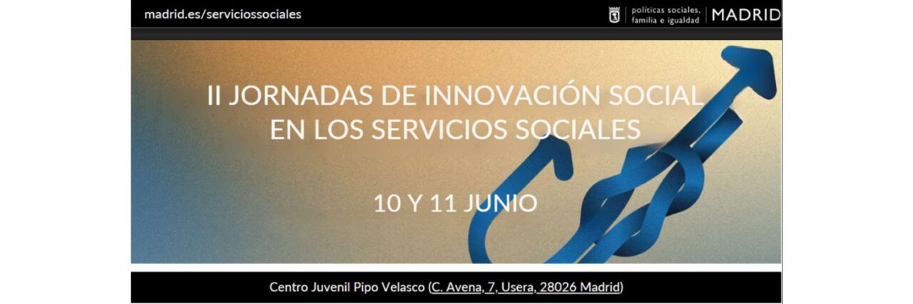 II JORNADAS DE INNOVACIÓN SOCIAL EN LOS SERVICIOS SOCIALES DEL ...