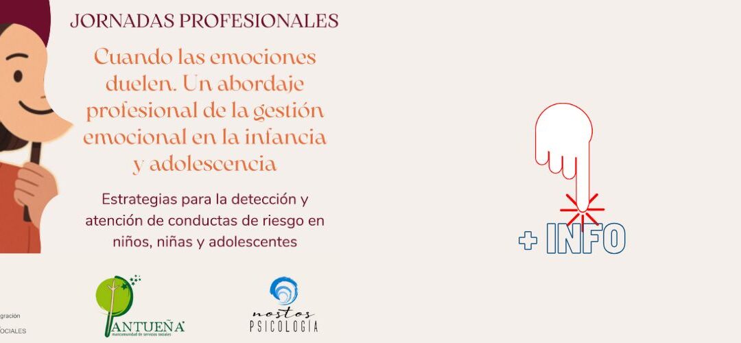 CUANDO LAS EMOCIONES DUELEN UN ABORDAJE PROFESIONAL DE LA GESTIÓN EMOCIONAL EN LA INFANCIA Y ADOLESCENCIA