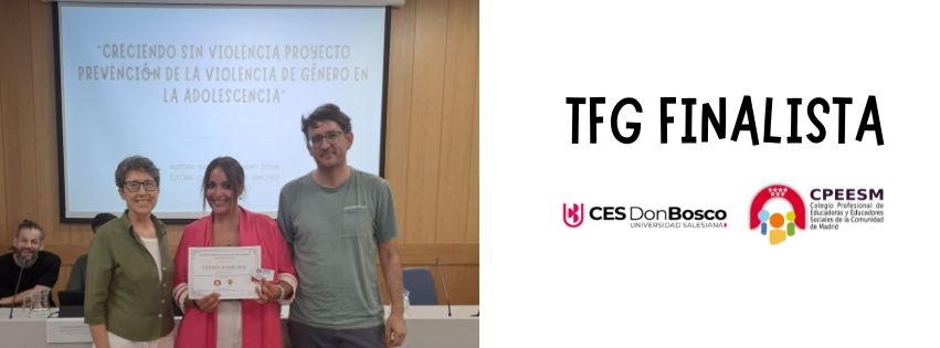 TFG FINALISTA 2024 III EDICIÓN PREMIOS TFG DE EDUCACIÓN SOCIAL COMUNIDAD DE MADRID