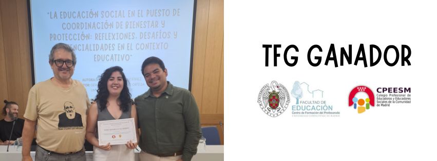 TFG GANADOR 2024 III EDICIÓN PREMIOS TFG DE EDUCACIÓN SOCIAL COMUNIDAD DE MADRID
