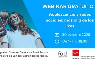 WEBINAR ADOLESCENCIA Y REDES SOCIALES: MAS ALLÁ DE LOS LIKES