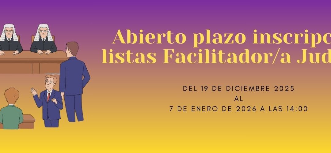 CONVOCATORIA 2026 FACILITADORES/AS JUDICIALES
