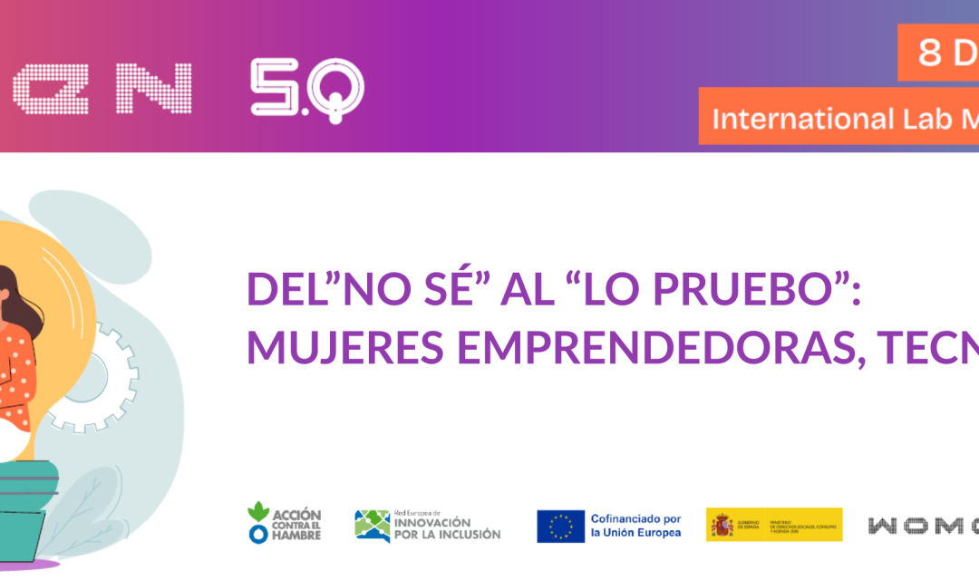 MUJERES EMPRENDEDORAS DEL «NO SÉ» A «LO PRUEBO»