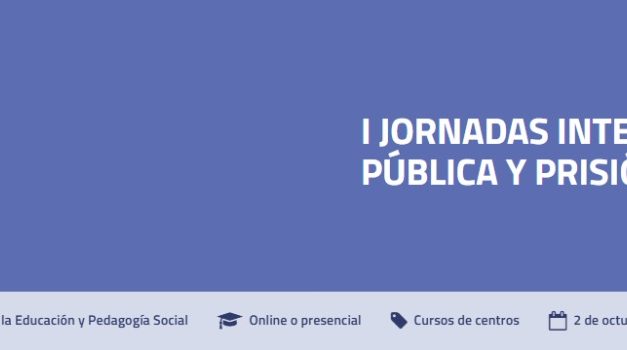 I JORNADAS INTERNACIONALES EDUCACIÓN PUBLICA Y PRISIÓN