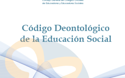 NUEVO CÓDIGO DEONTOLÓGICO DE LA EDUCACIÓN SOCIAL