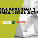 DISCAPACIDAD Y DEFENSA LEGAL ACTIVA